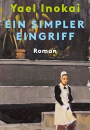 Ein Simpler Eingriff (Yael Inokai)