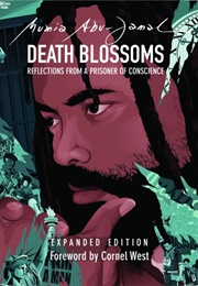 Death Blossoms (Mumia Abu-Jamal)