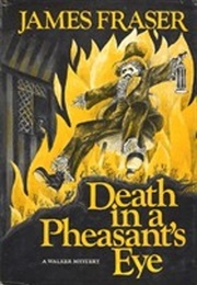 Death in a Pheasant&#39;s Eye (James Fraser)