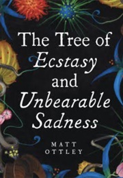 The Tree of Ecstasy and Unbearable Sadness (Matt Ottley)