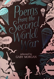 Poems From the Second World War (Gaby Morgan)