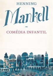 Comédia Infantil (Henning Mankell)