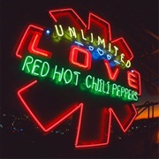 Unlimited Love - Red Hot Chili Peppers