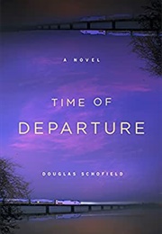 Time of Departure (Douglas Schofield)