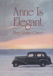 Anne Is Elegant (Mary Louise Cuneo)