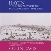 Sir Colin Davis, Concertgebouworkest: Haydn: 6 &quot;London&quot; Symphonies