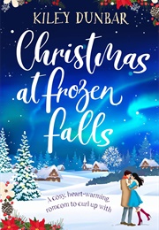 Christmas at Frozen Falls (Kiley Dunbar)