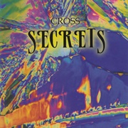 Cross - Secrets