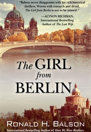 The Girl From Berlin (Richard H. Balson)