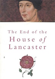 The End of the House of Lancaster (R.L. Storey)