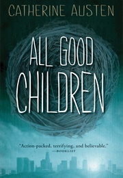 All Good Children (Catherine Austen)