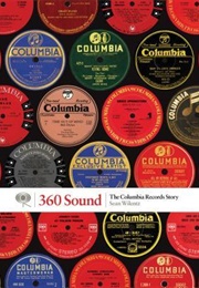 360 Sound: The Columbia Records Story (Sean Wilentz)