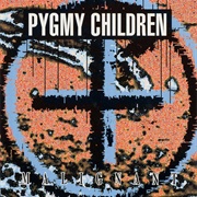 Pygmy Children-  Malignant