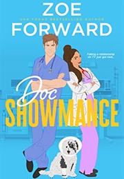 Doc Showmance (Zoe Forward)