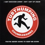 &#39;Tubthumping&#39; by Chumbawumba