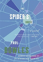 Spider&#39;s House (Paul Bowles)