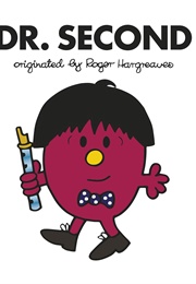 Dr. Second (Roger Hargreaves)