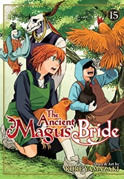 The Ancient Magus&#39; Bride, Vol. 15 (Kore Yamazaki)