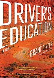 Driver&#39;s Education (Grant Ginder)