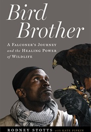 Bird Brother (Rodney Stotts)