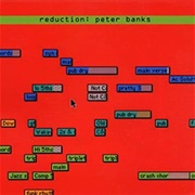 Peter Banks - Reduction