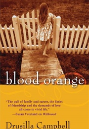 Blood Orange (Drusilla Campbell)