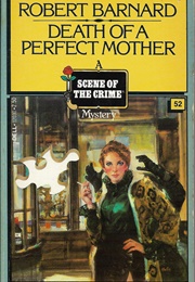 Death of a Perfect Mother (Robert Barnard)