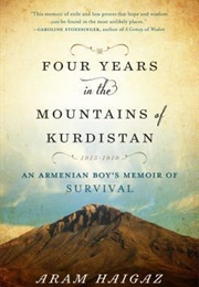 Four Years in the Mountains of Kurdistan (Aram Haigaz)