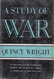 A Study of War (Quincy Wright)