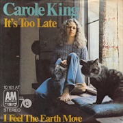 &quot;It&#39;s Too Late,&quot; Carole King