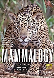 Mammalogy: Adaptation, Diversity, Ecology (George A. Feldhamer)