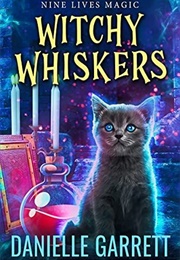 Witchy Whiskers (Danielle Garrett)