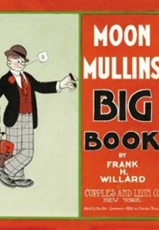 Moon Mullins (Frank Willard)