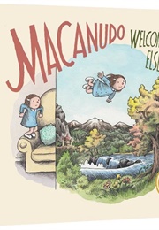 Macanudo: Welcome to Elsewhere (Liniers)