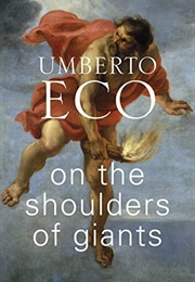 On the Shoulders of Giants (Eco, Umberto)