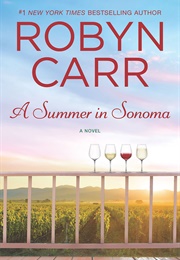 A Summer in Sonoma (Robyn Carr)