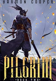 Pilgrim: Book Two (Harmon Cooper)