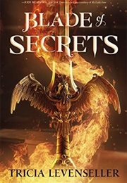 Blade of Secrets (Bladesmith, #1) (Tricia Levenseller)