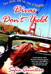 Divas Don&#39;t Yield (Sofia Quintero)