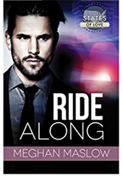 Ride Along (Meghan Maslow)