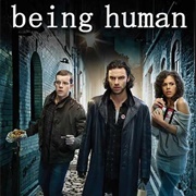 &quot;Being Human&quot; UK (2008-2013)