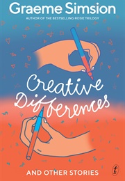 Creative Differences &amp; Other Stories (Graeme Simsion)