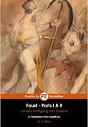 Faust (Parts I &amp; II) (Johann Wolfganag Von Goethe)