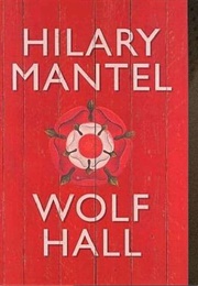 Wolf Hall by Hilary Mantel: A Depiction of Thomas Cromwell (Kamruzzaman Saif)