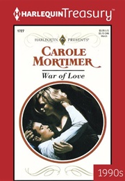 War of Love (Carole Mortimer)