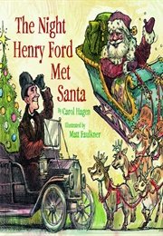 The Night Henry Ford Met Santa (Carol Hagen)