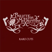 Rare Cuts EP (Bullet for My Valentine, 2007)