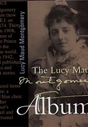 The Lucy Maud Montgomery Album (Kevin McCabe)