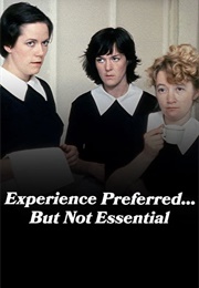 Experience Preferred... but Not Essential (1982)