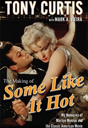 The Making of Some Like It Hot (Tony Curtis)